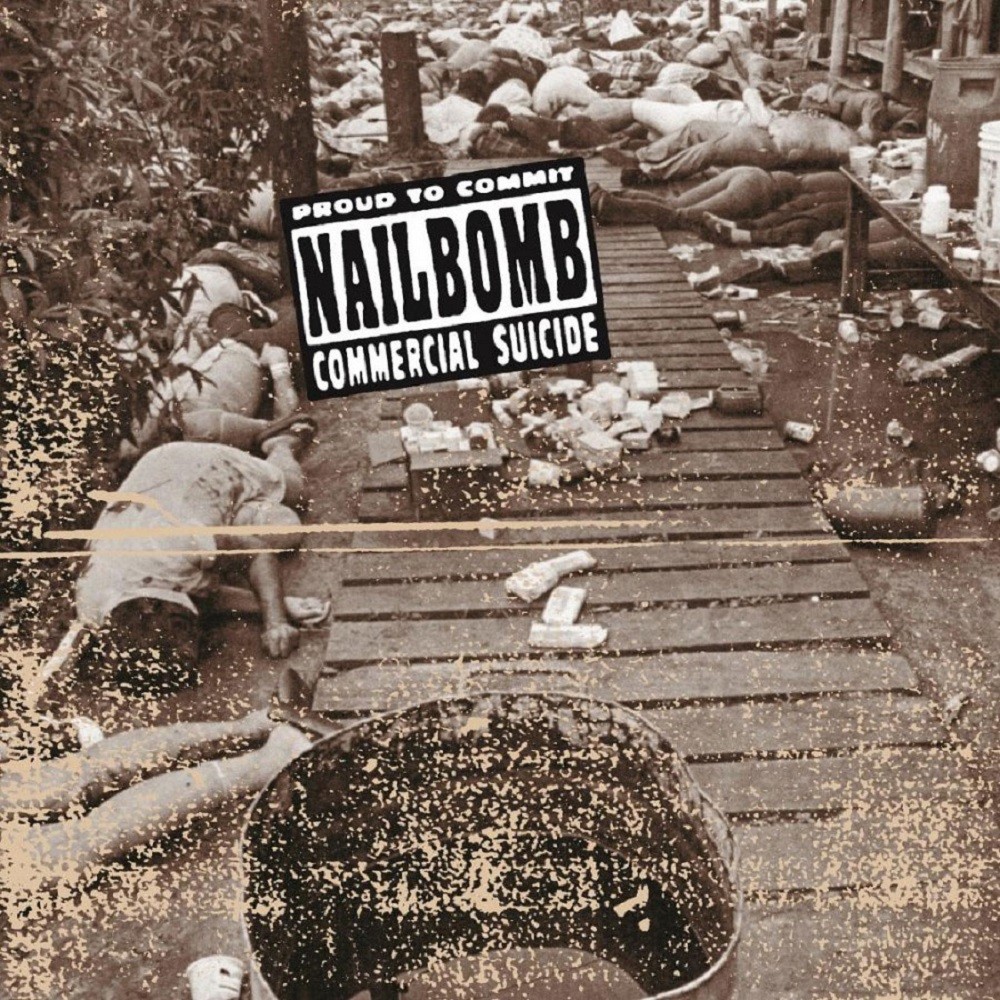 Nailbomb - Proud to Commit Commercial Suicide (1995) Cover