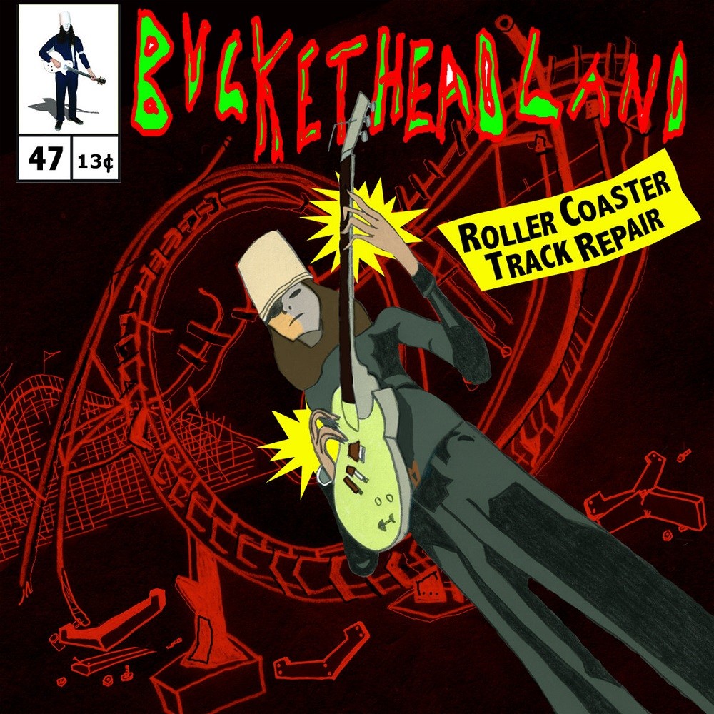 Buckethead - Pike 47 - Roller Coaster Track Repair (2014) Cover