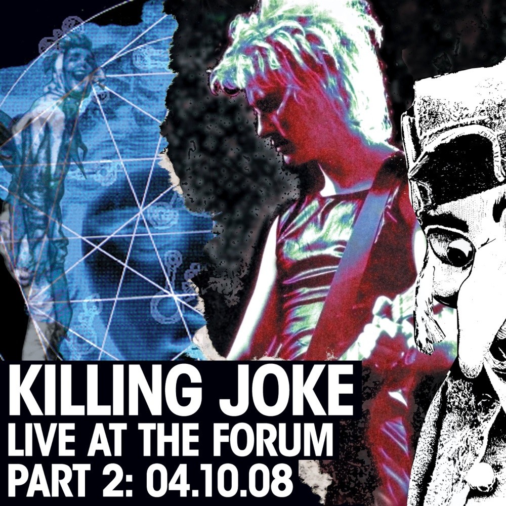 Killing Joke - Live at the Forum Part 2: 04.10.08 (2008) Cover