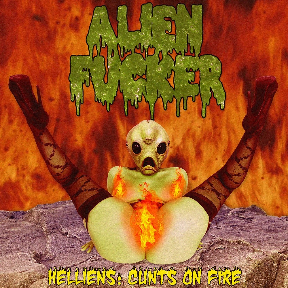 Alien Fucker - Helliens: Cunts on Fire (2020) Cover