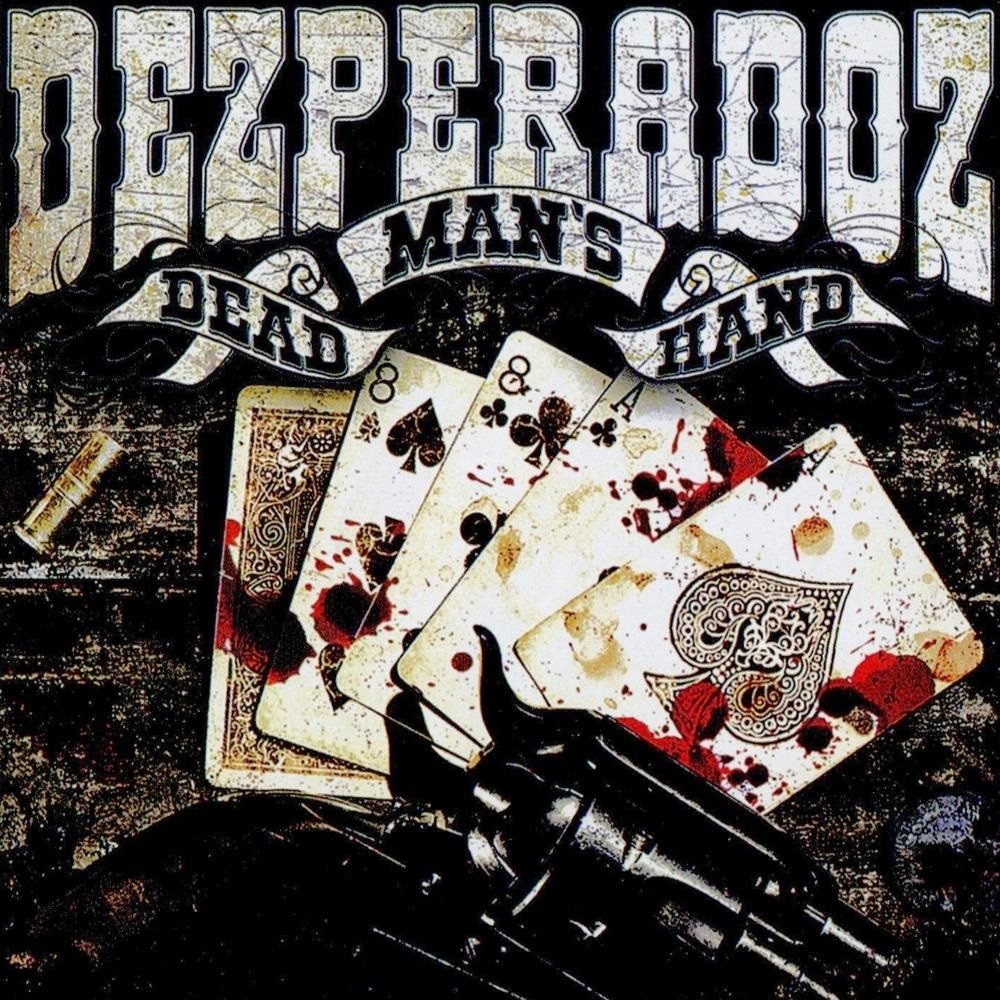 Dezperadoz - Dead Man's Hand (2012) Cover