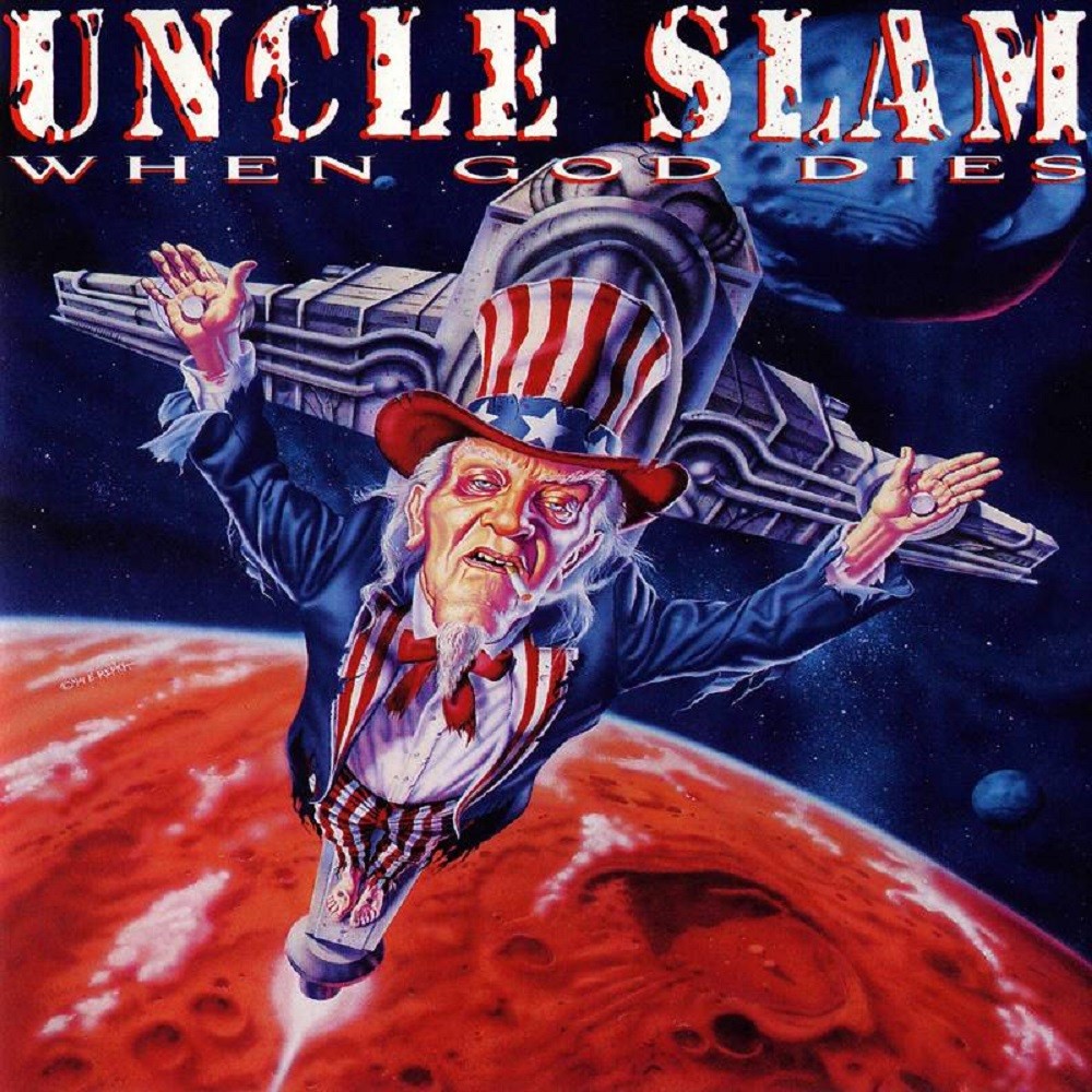 Uncle Slam - When God Dies (1995) Cover