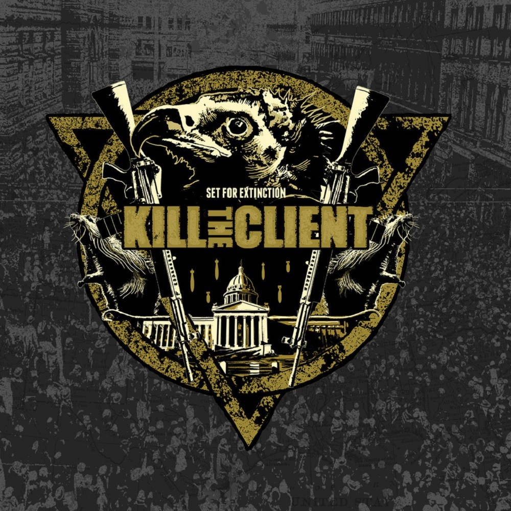 Kill the Client - Set for Extinction (2010) Cover
