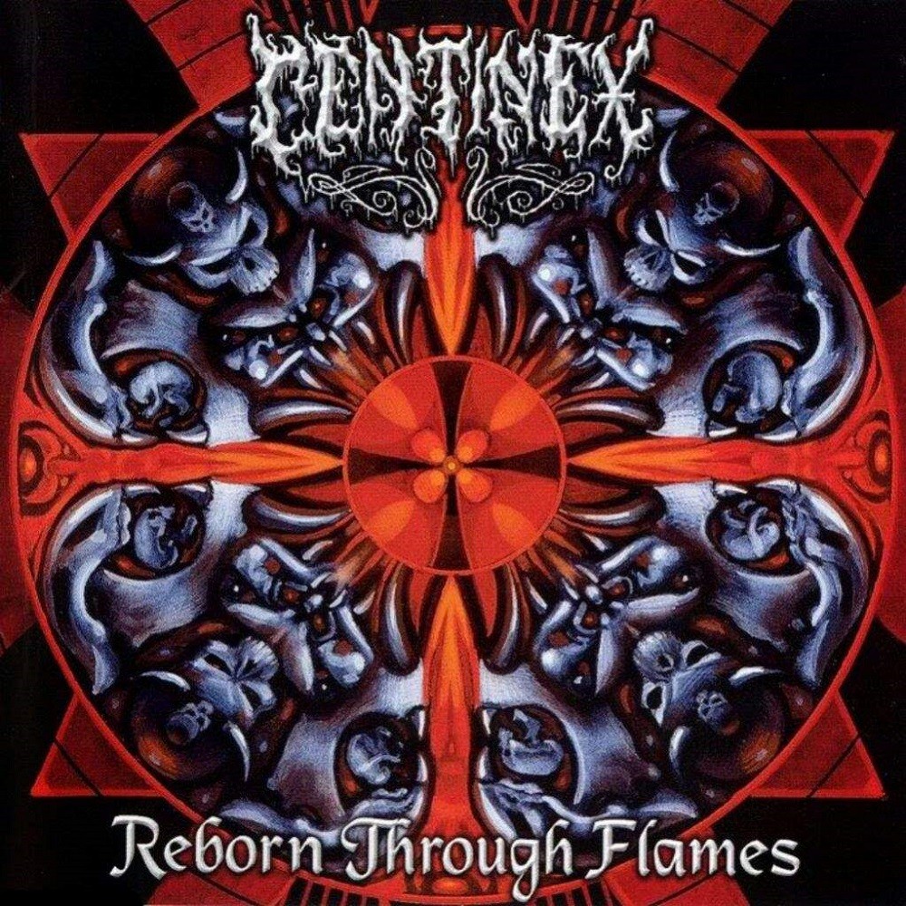 Centinex - Reborn Through Flames (1998) Cover