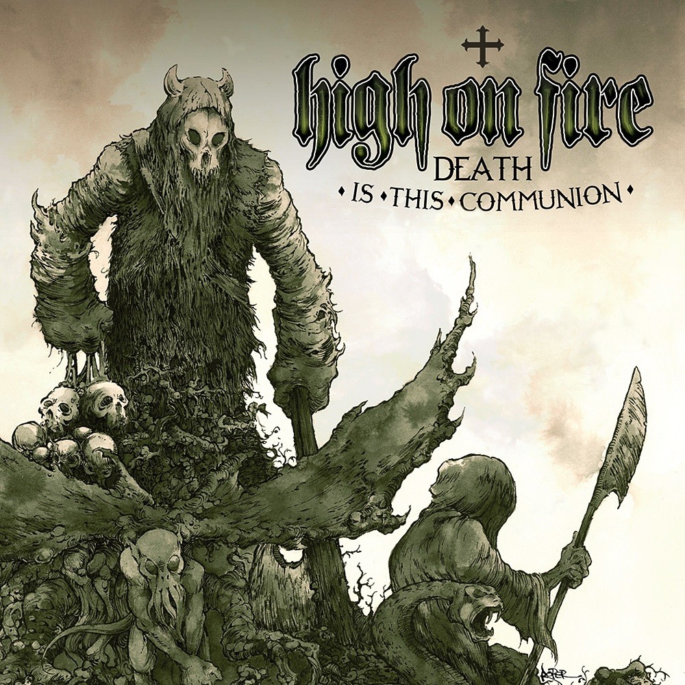 High on Fire - Death Is This Communion (2007) Cover