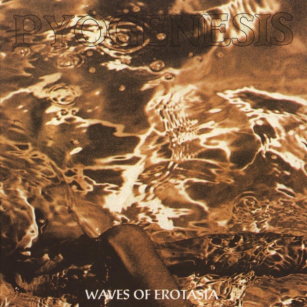 Pyogenesis - Waves of Erotasia (1994) Cover