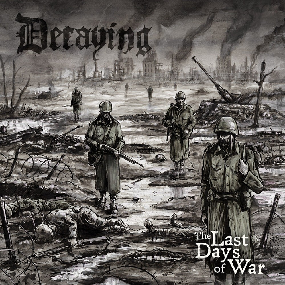 Decaying - The Last Days of War (2013) Cover