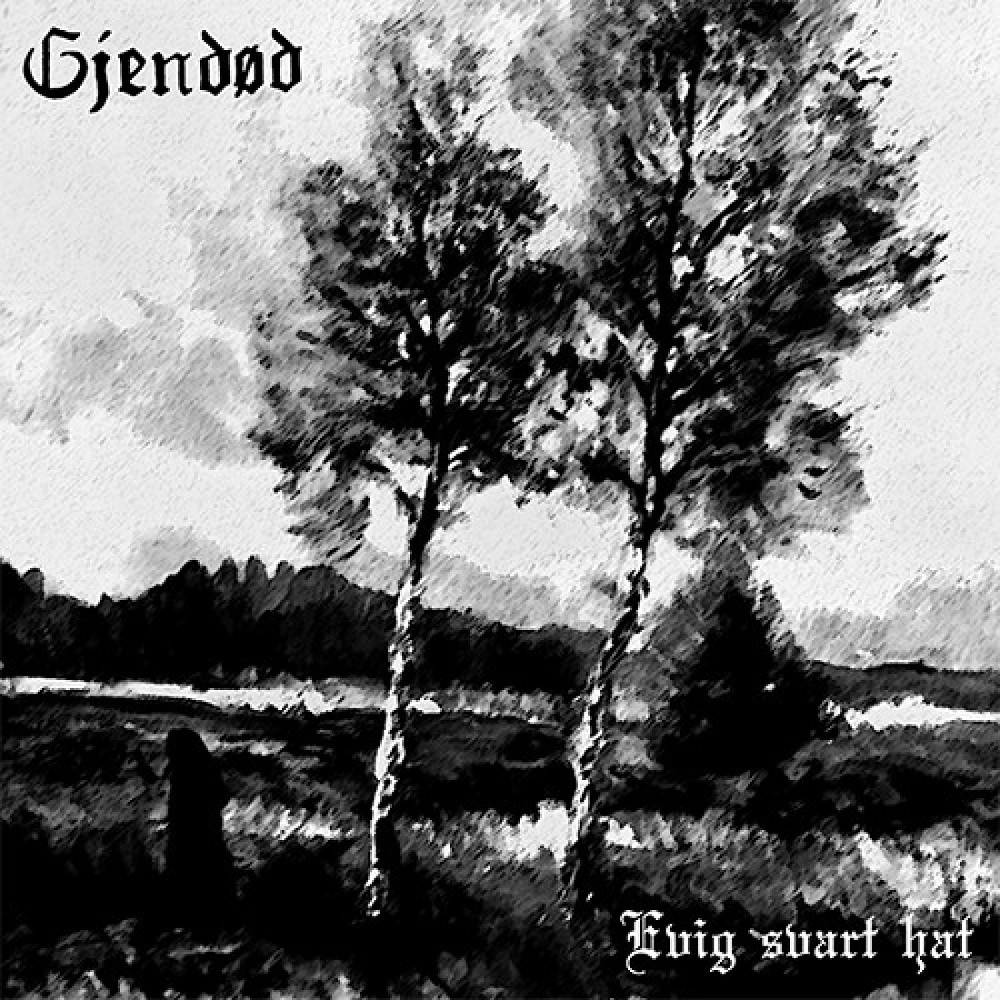 Gjendød - Evig Svart Hat (2017) Cover