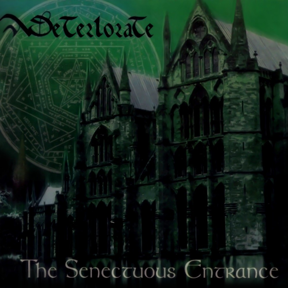 Deteriorate - The Senectuous Entrance (1996) Cover