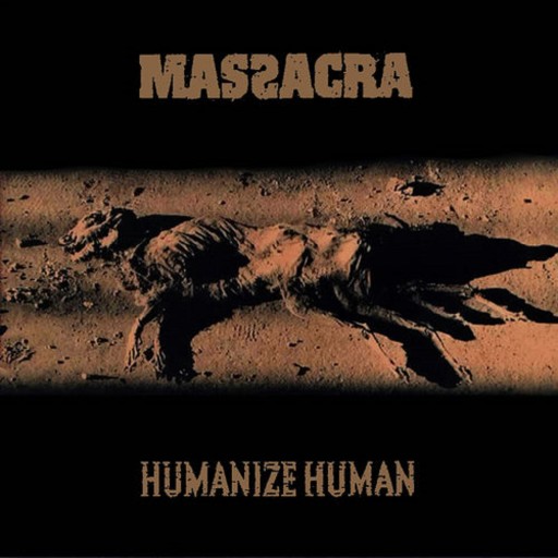 Massacra - Humanize Human 1995