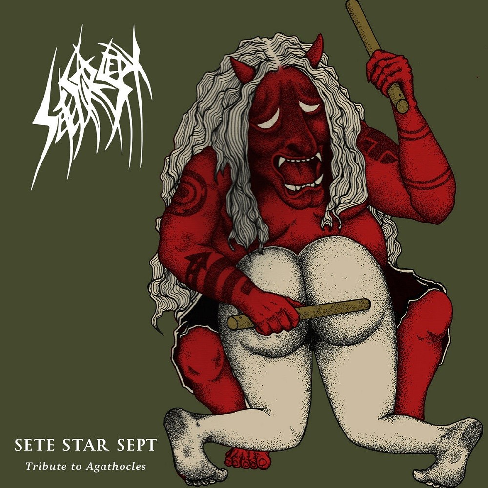 Sete Star Sept - Tribute to Agathocles (2018) Cover