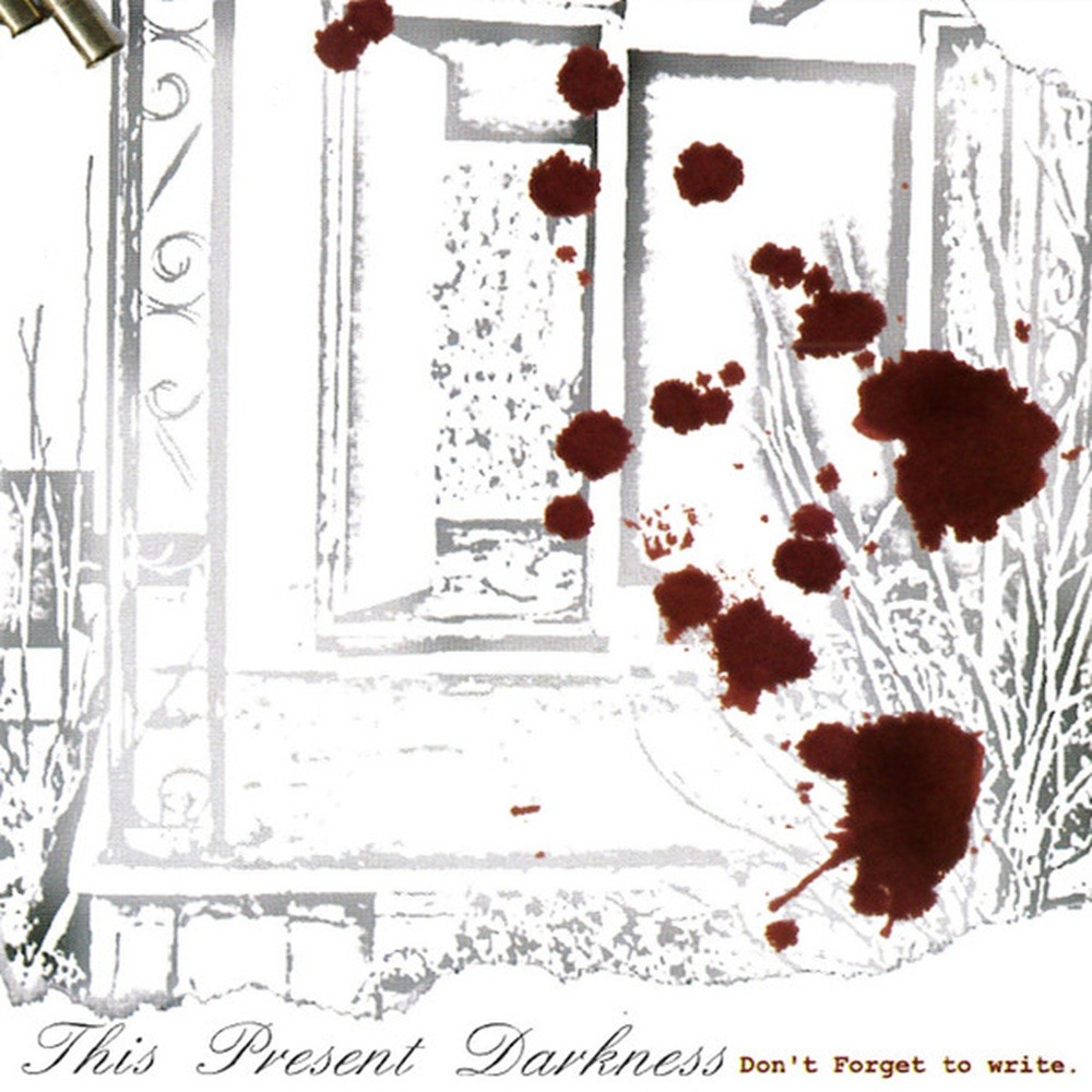 This Present Darkness - Don’t Forget to Write (2002) Cover