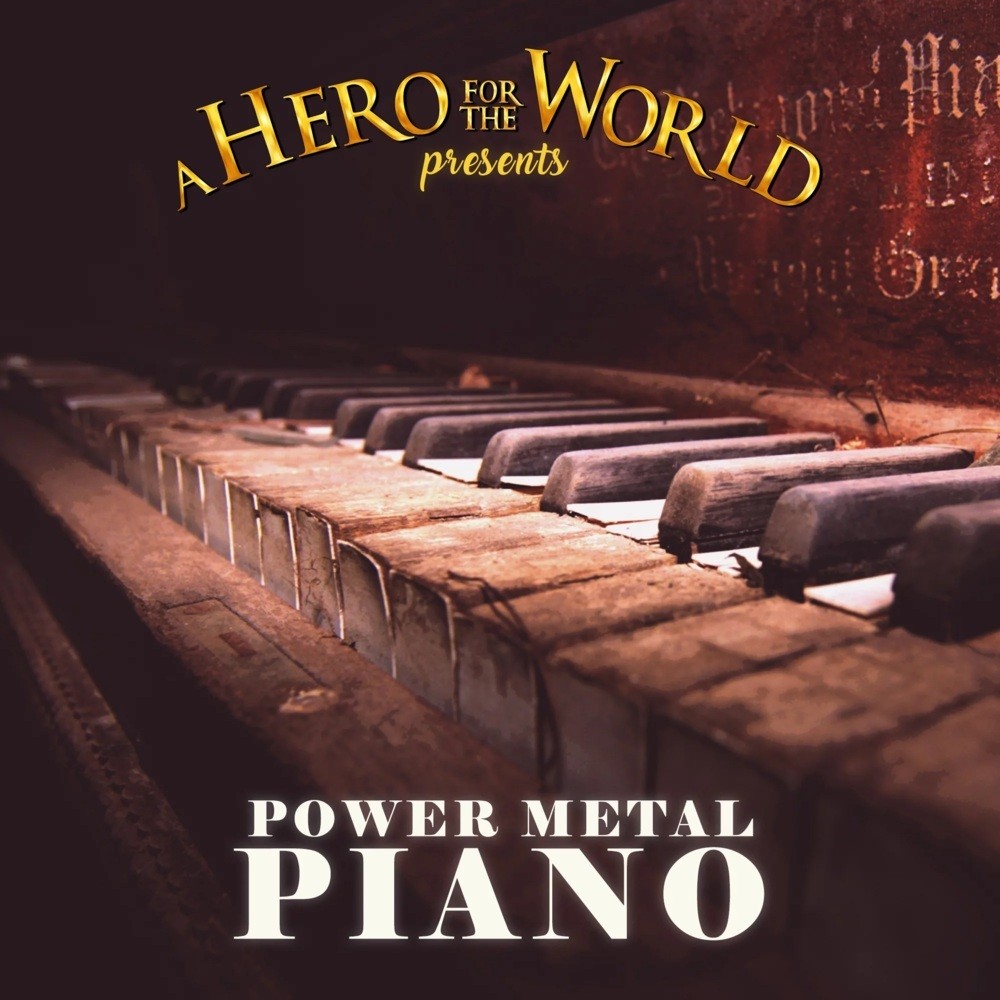 Hero for the World, A - Power Metal Piano (2018) Cover