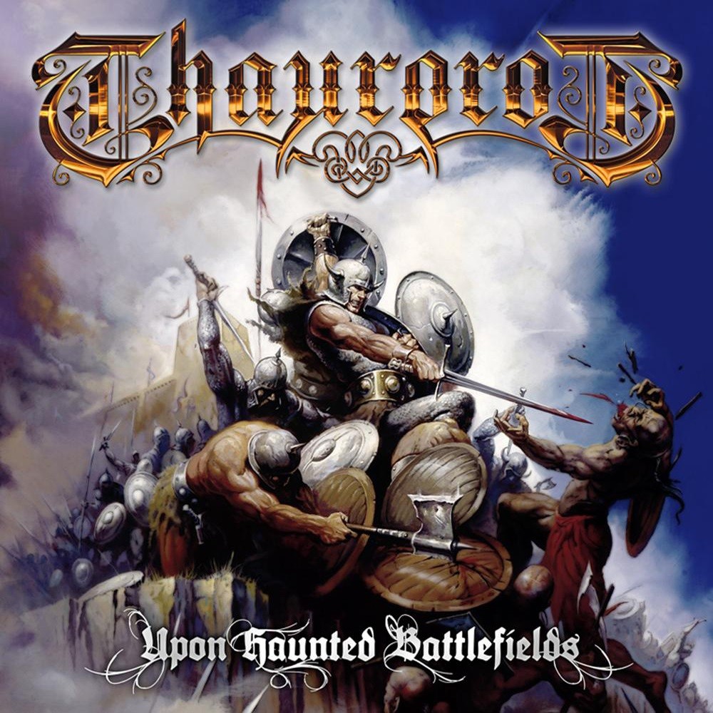 Thaurorod - Upon Haunted Battlefields (2010) Cover