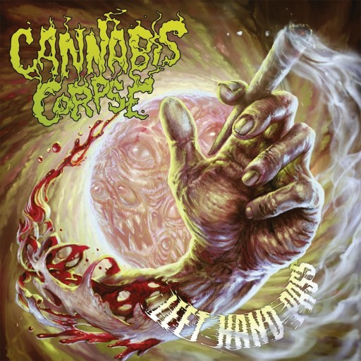 Cannabis Corpse - Left Hand Pass 2017