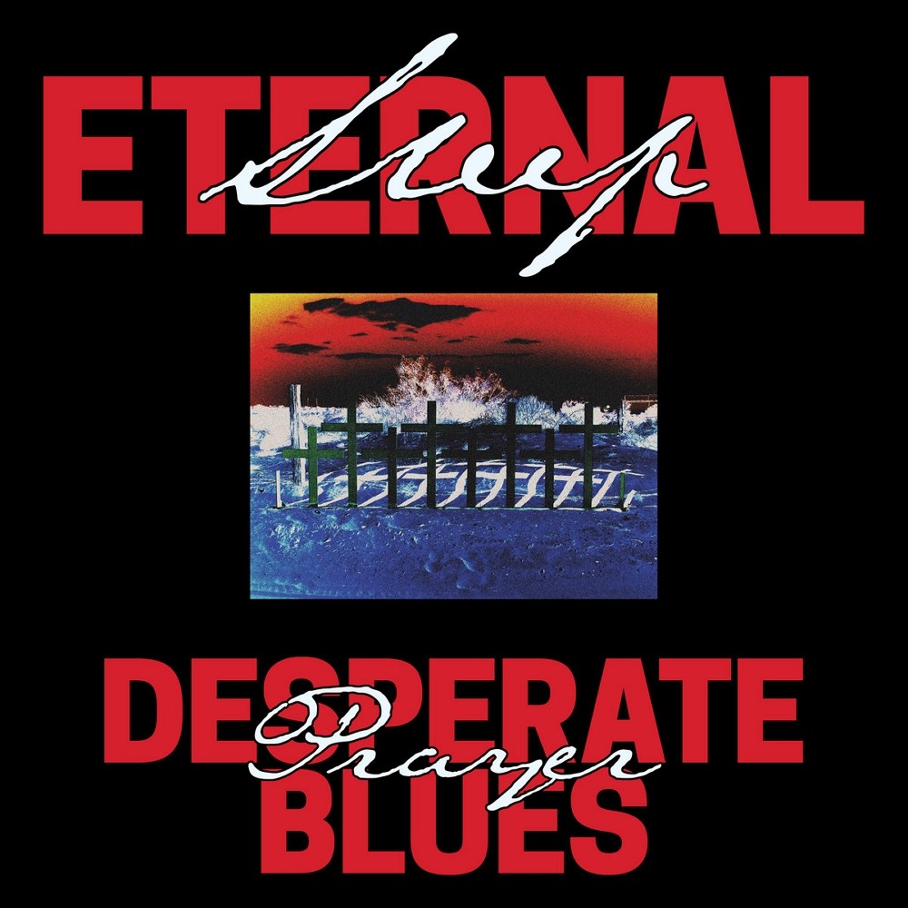 Eternal Sleep - Desperate Prayer Blues (2022) Cover