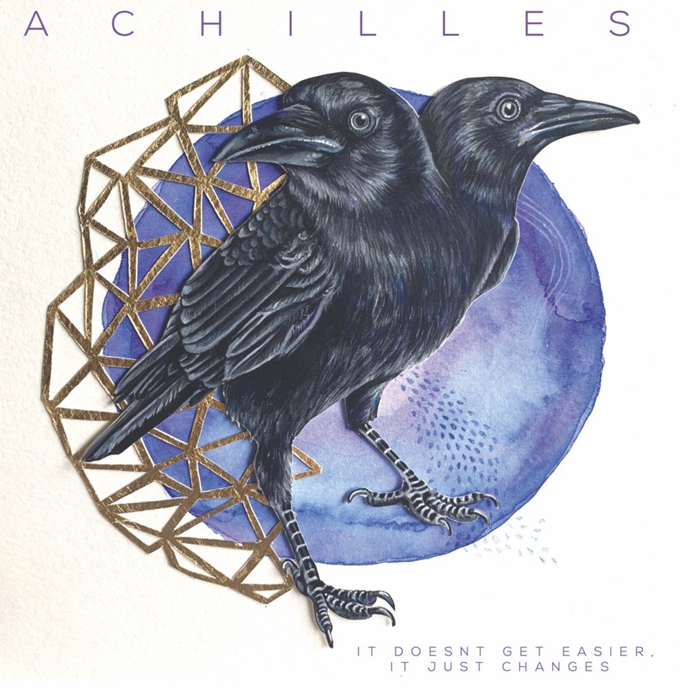 Achilles - It Doesn't Get Easier, It Just Changes (2020) Cover