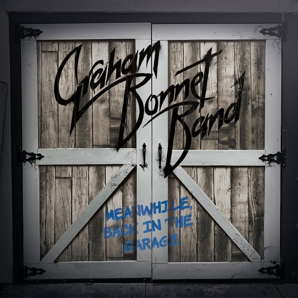 Graham Bonnet Band - Meanwhile, Back in the Garage (2018) Cover