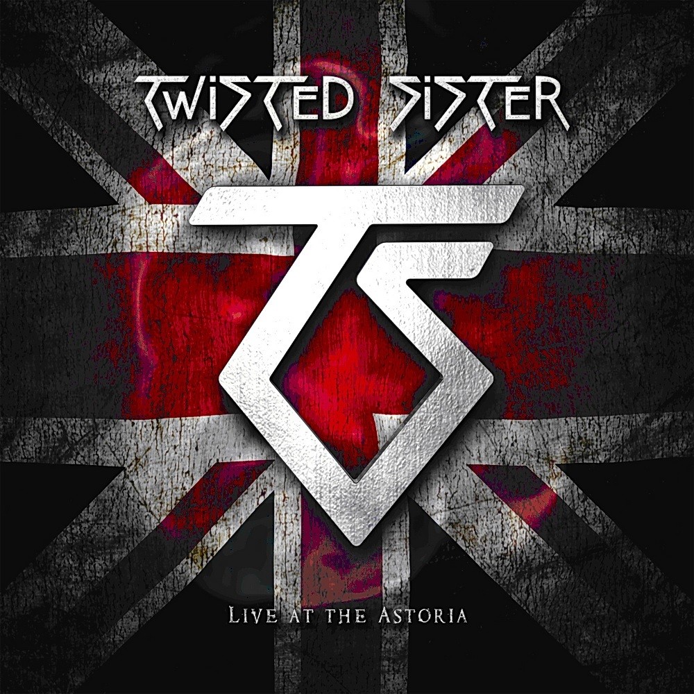 Twisted Sister - Live at the Astoria (2008) Cover