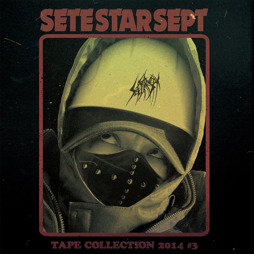 Sete Star Sept - Tape Collection 2014 #3 (2016) Cover