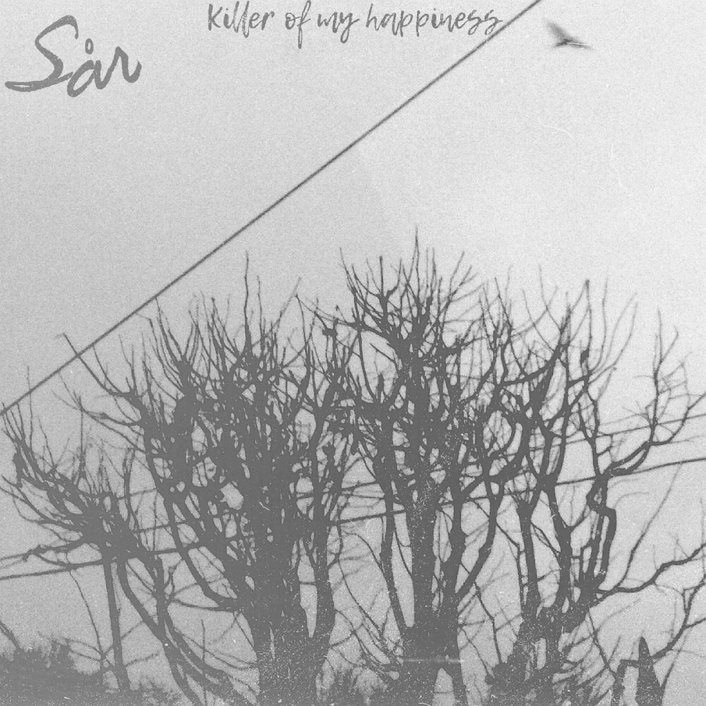 Sår - Killer of My Happiness (2019) Cover