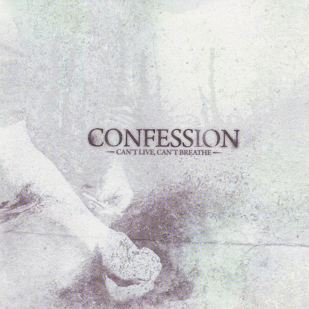 Confession - Can't Live, Can't Breathe (2008) Cover