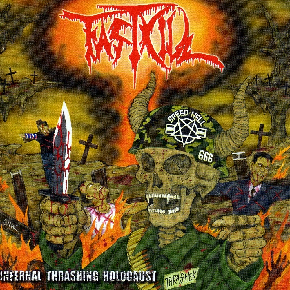 Fastkill - Infernal Thrashing Holocaust (2004) Cover