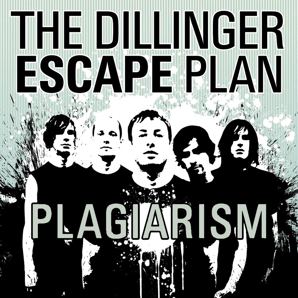 Dillinger Escape Plan, The - Plagiarism (2006) Cover