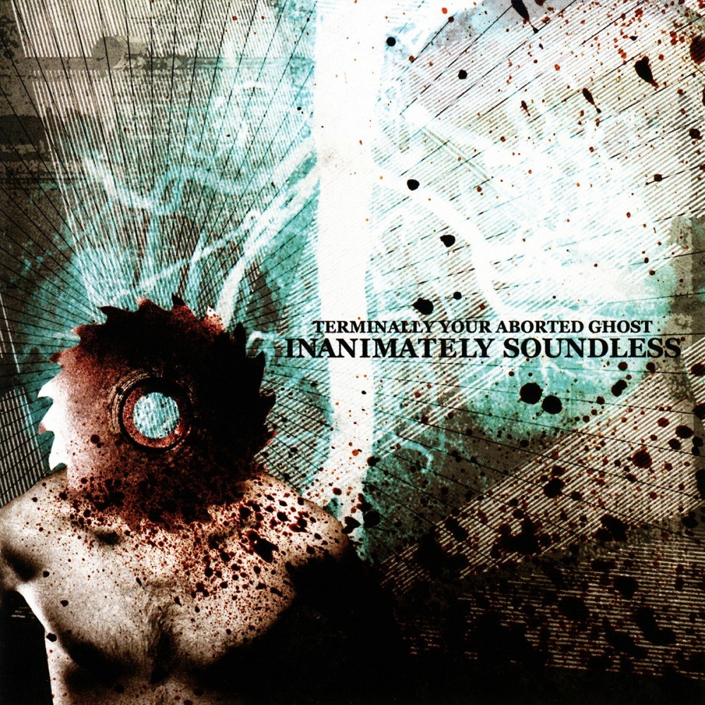 Terminally Your Aborted Ghost - Inanimately Soundless (2006) Cover