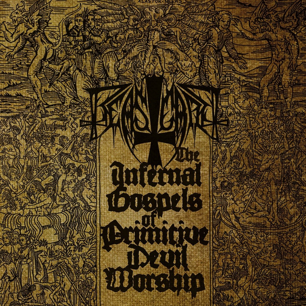 Beastcraft - The Infernal Gospels of Primitive Devil Worship (2017) Cover