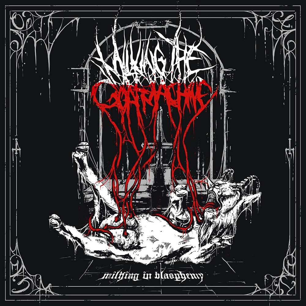 Milking the Goatmachine - Milking in Blasphemy (2017) Cover