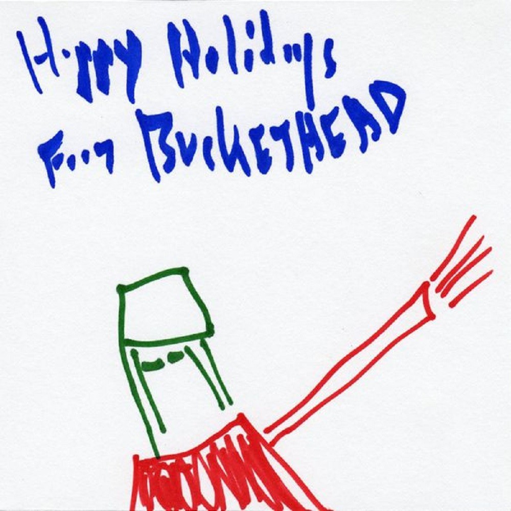 Buckethead - Happy Holidays From Buckethead (2010) Cover