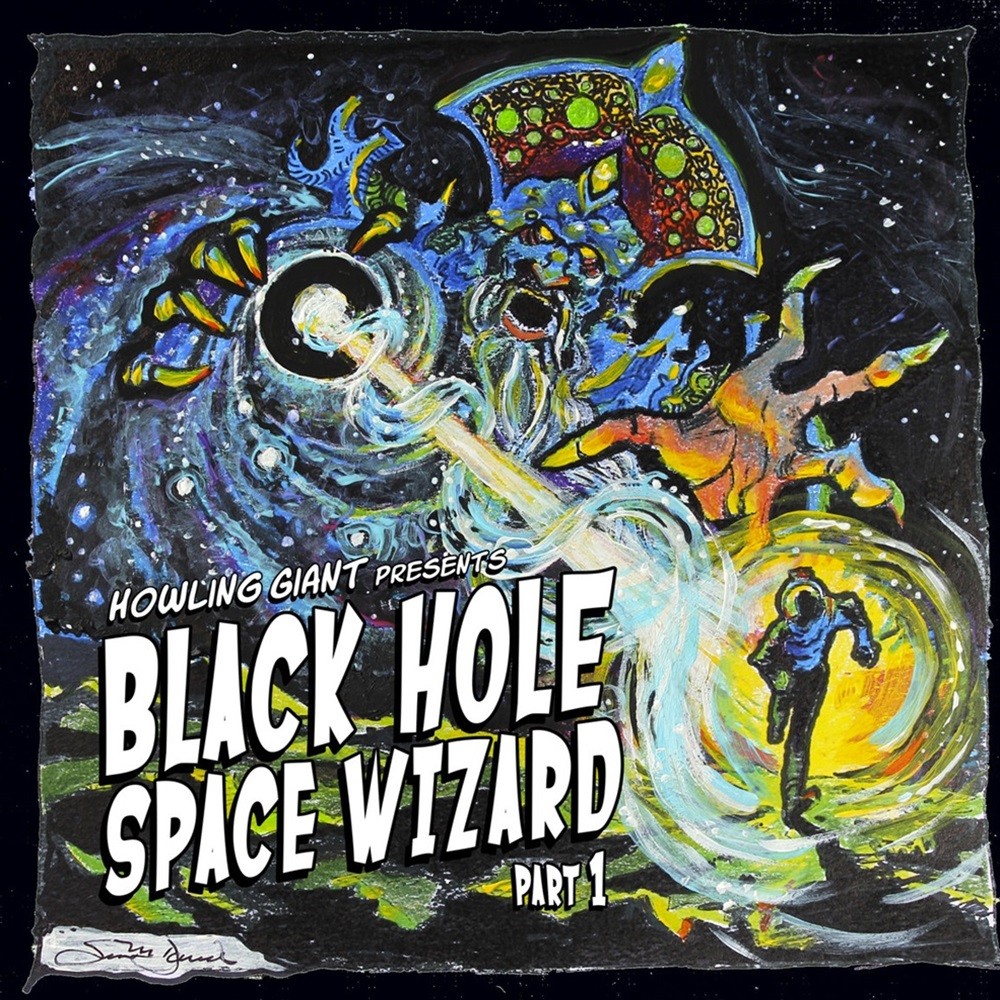 Howling Giant - Black Hole Space Wizard: Part 1 (2016) Cover