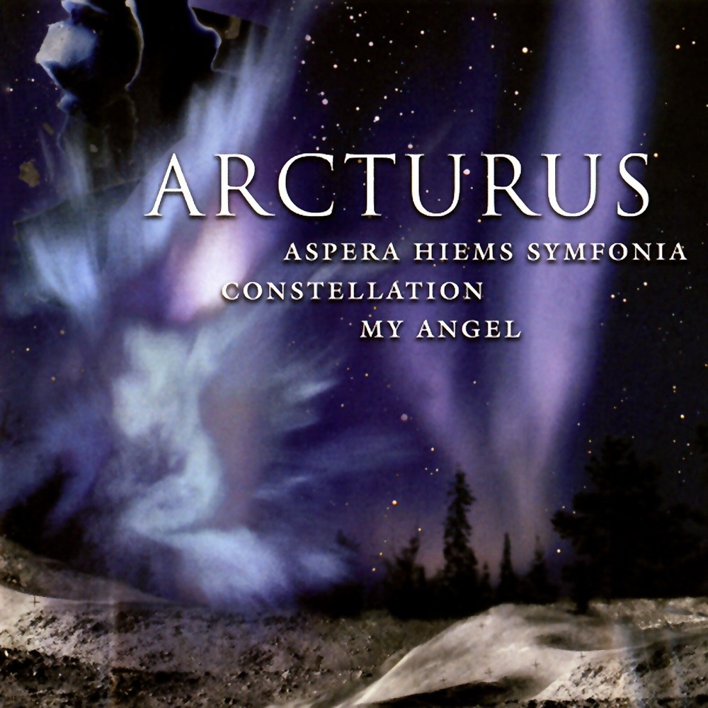 Arcturus - Aspera Hiems Symfonia / Constellation / My Angel (2002) Cover