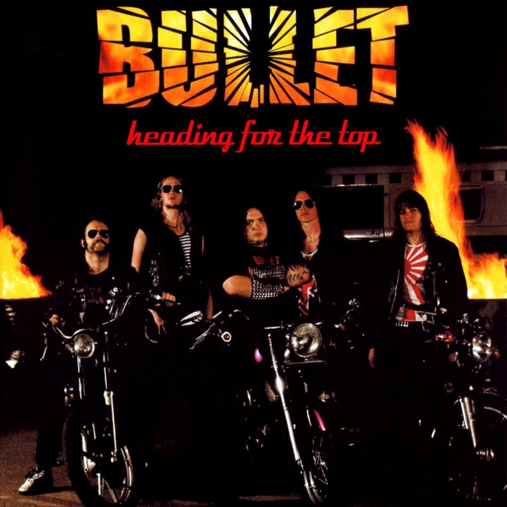 Bullet (SWE) - Heading for the Top (2006) Cover