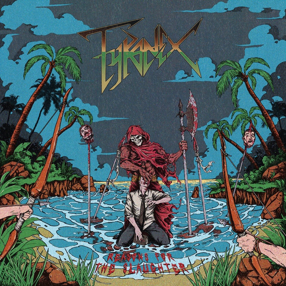 Tyranex - Reasons for the Slaughter (2023) Cover