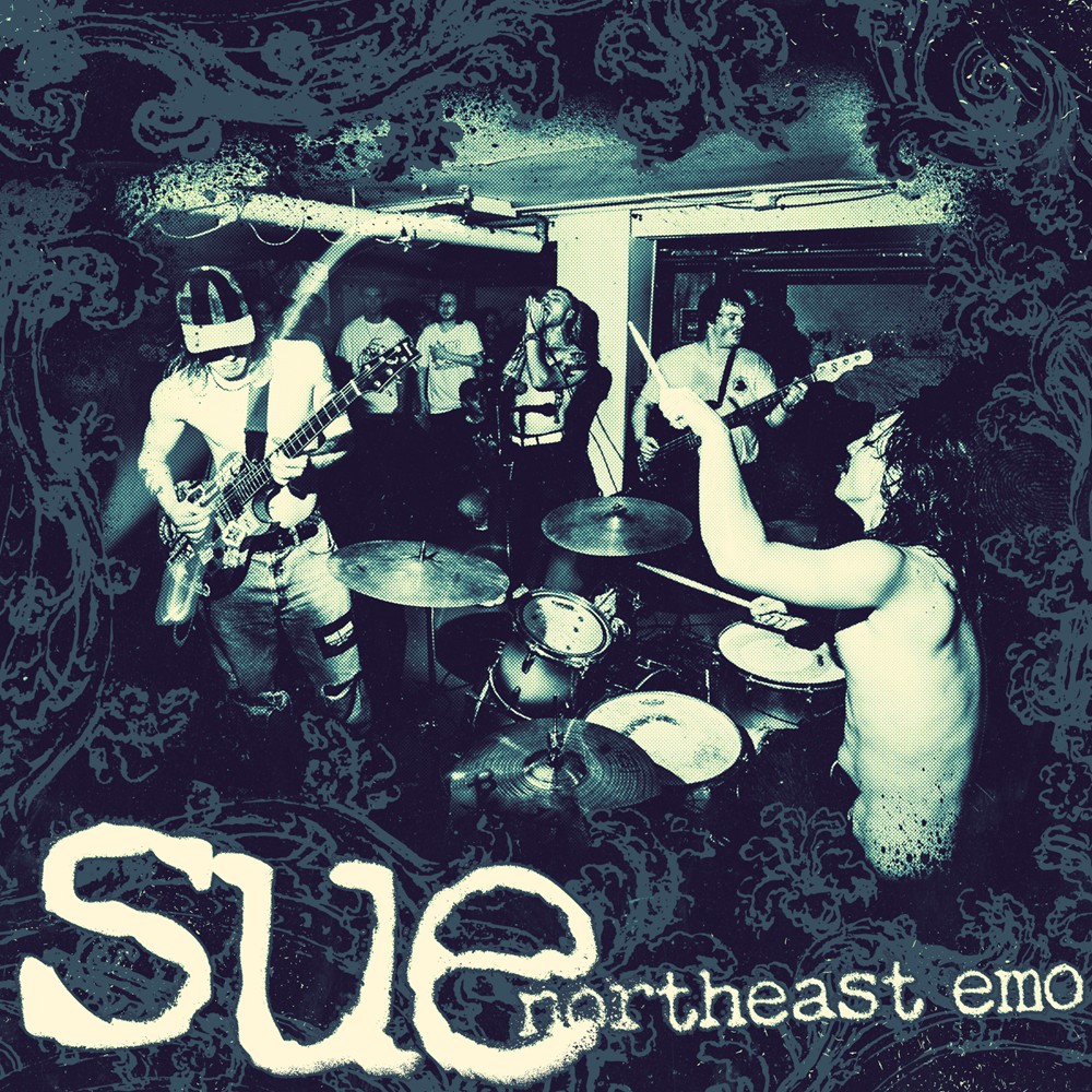 Sue - Northeast Emo