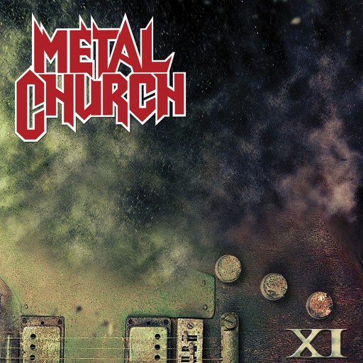 Metal Church - XI 2016