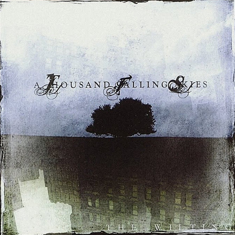 Thousand Falling Skies, A - The Wilting (2004) Cover