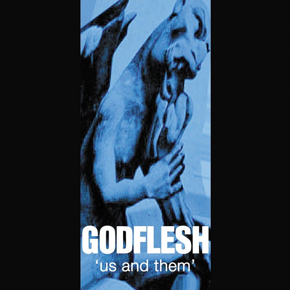 Godflesh - Us and Them (1999) Cover