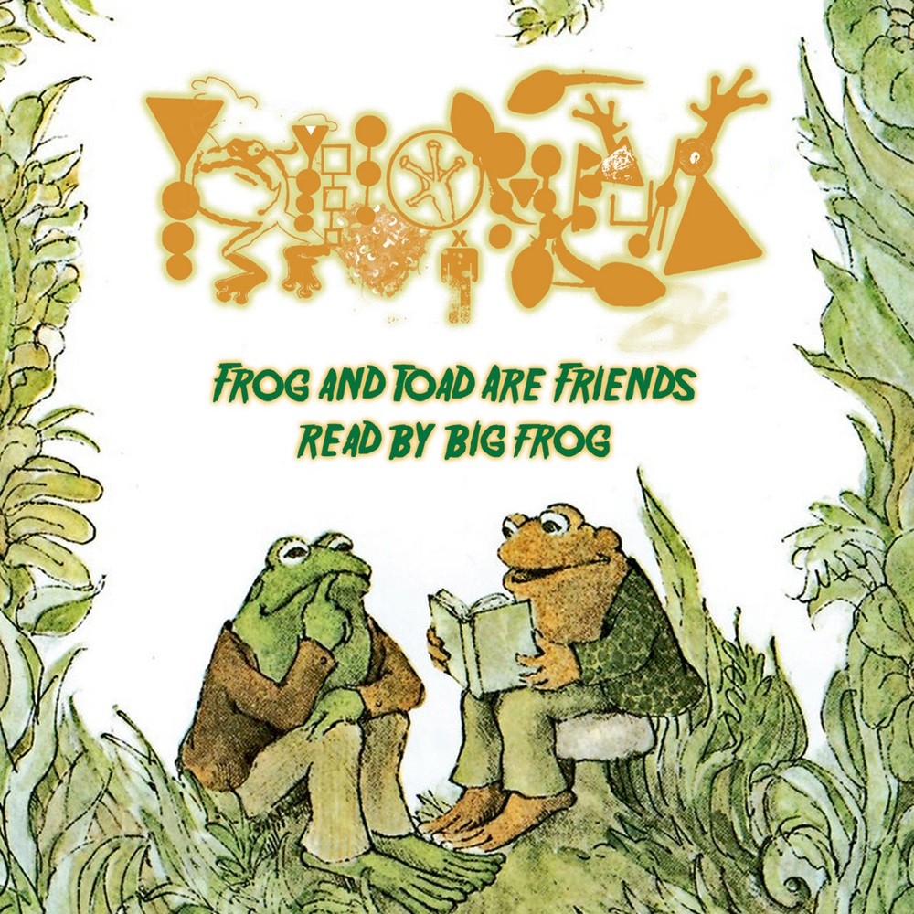 Phyllomedusa - Frog and Toad are Friends (Read by Big Frog) (2020) Cover