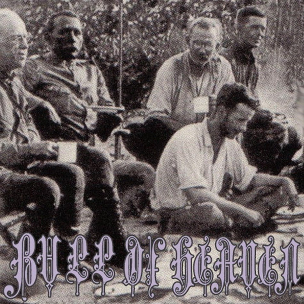 Bull of Heaven - 193: Look Death in the Eye and Be Grateful (2010) Cover