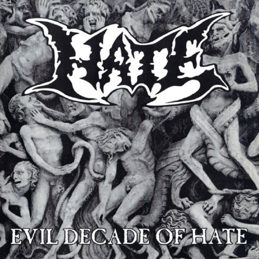 Evil Decade of Hate