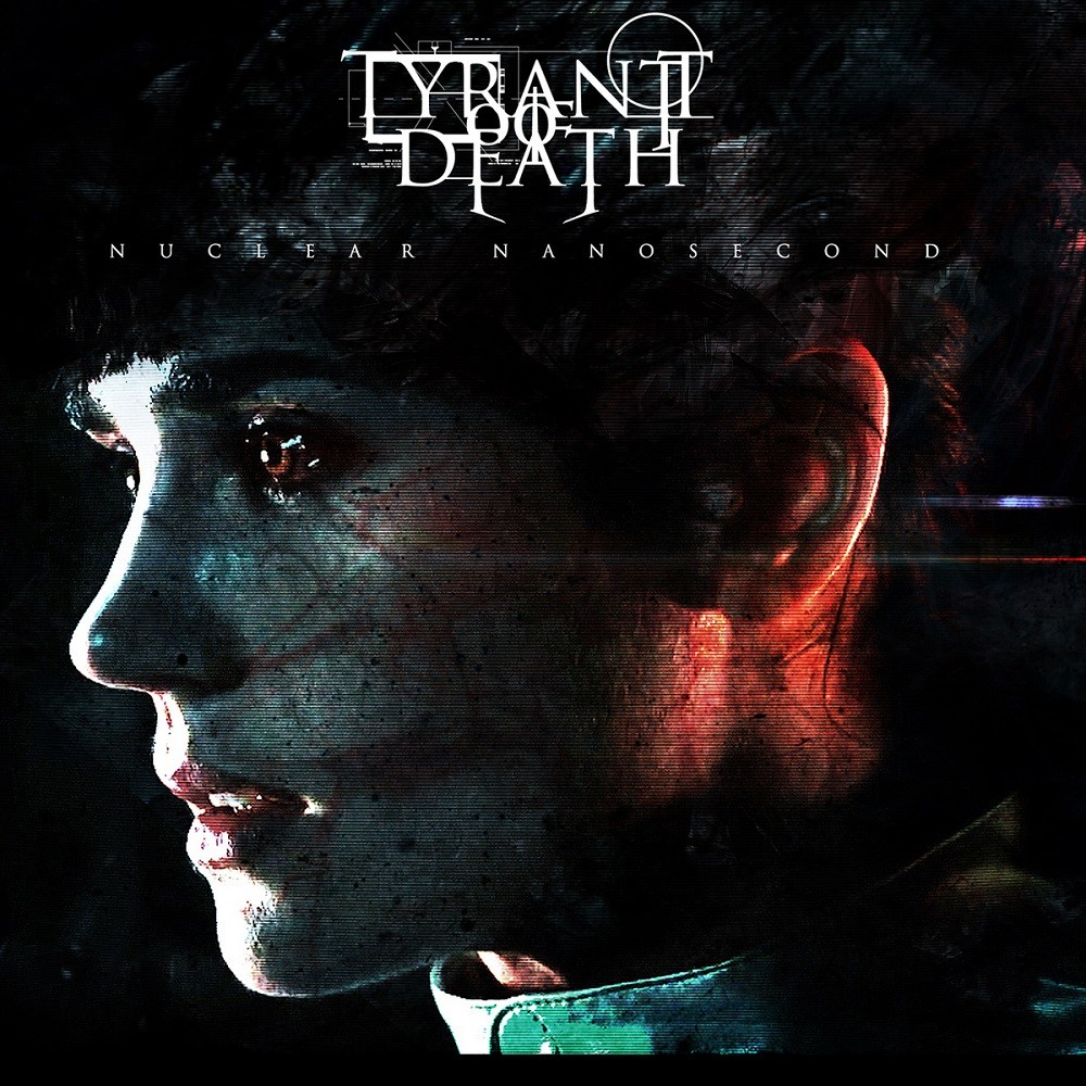 Tyrant of Death - Nuclear Nanosecond (2013) Cover