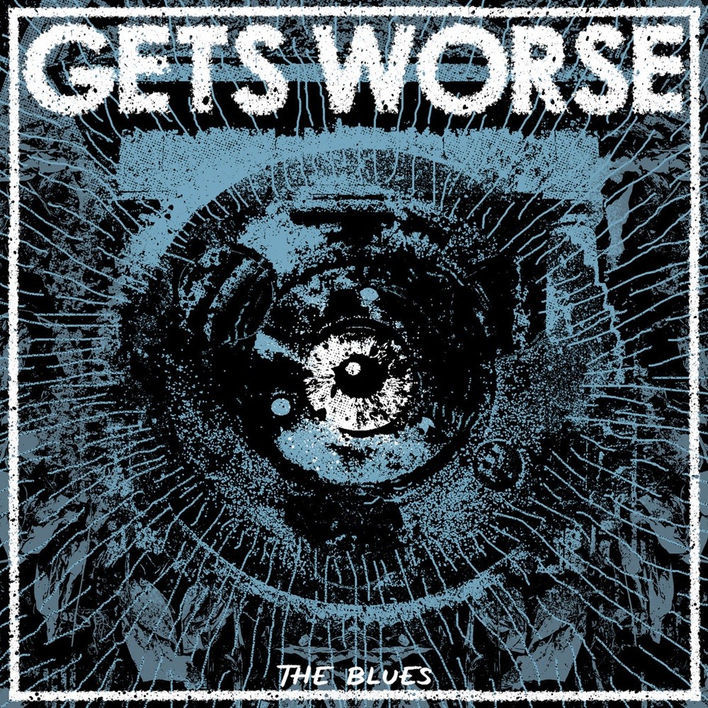Gets Worse - The Blues (2015) Cover