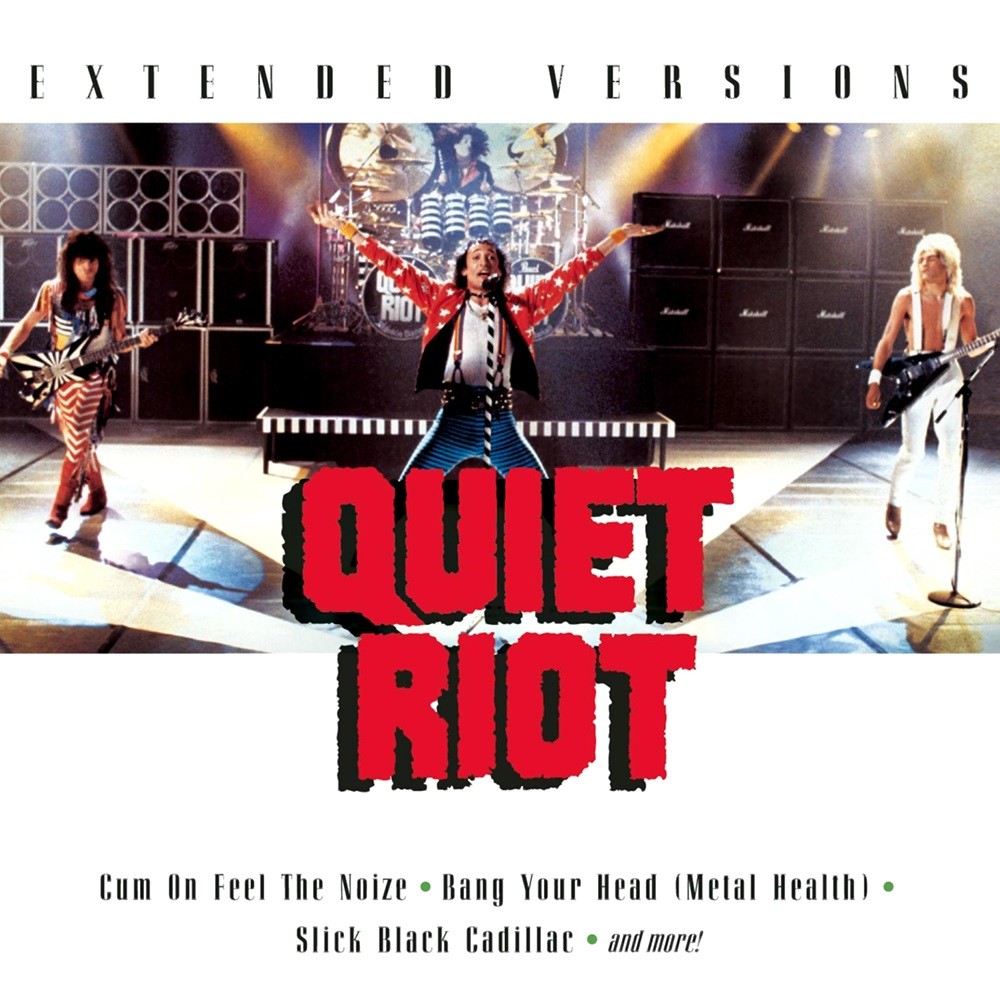 Quiet Riot - Extended Versions (2007) Cover