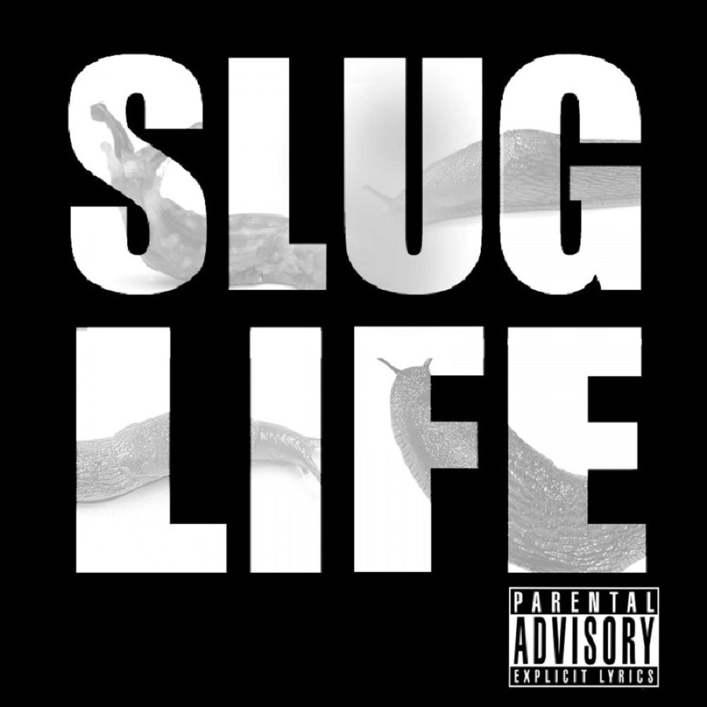 Slugdge - Slug Life (2012) Cover