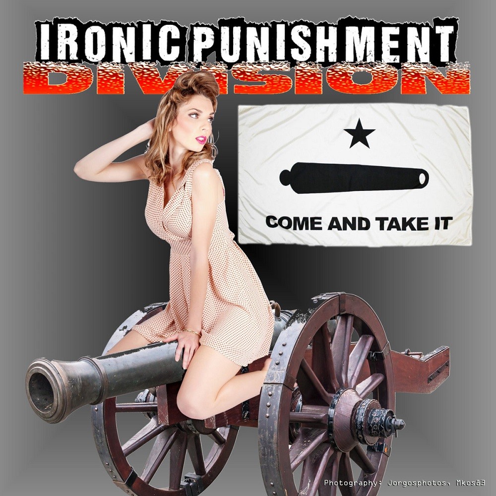 Ironic Punishment Division - Come and Take It (2018) Cover
