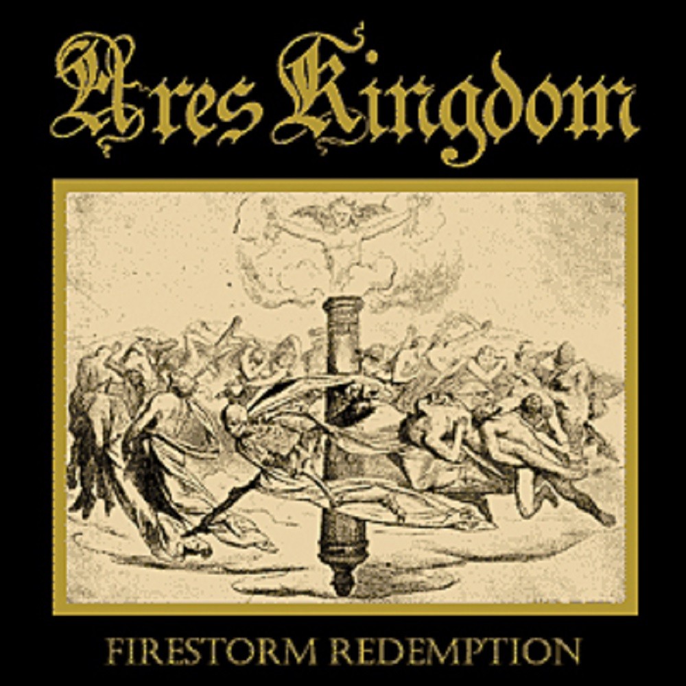 Ares Kingdom - Firestorm Redemption (2005) Cover