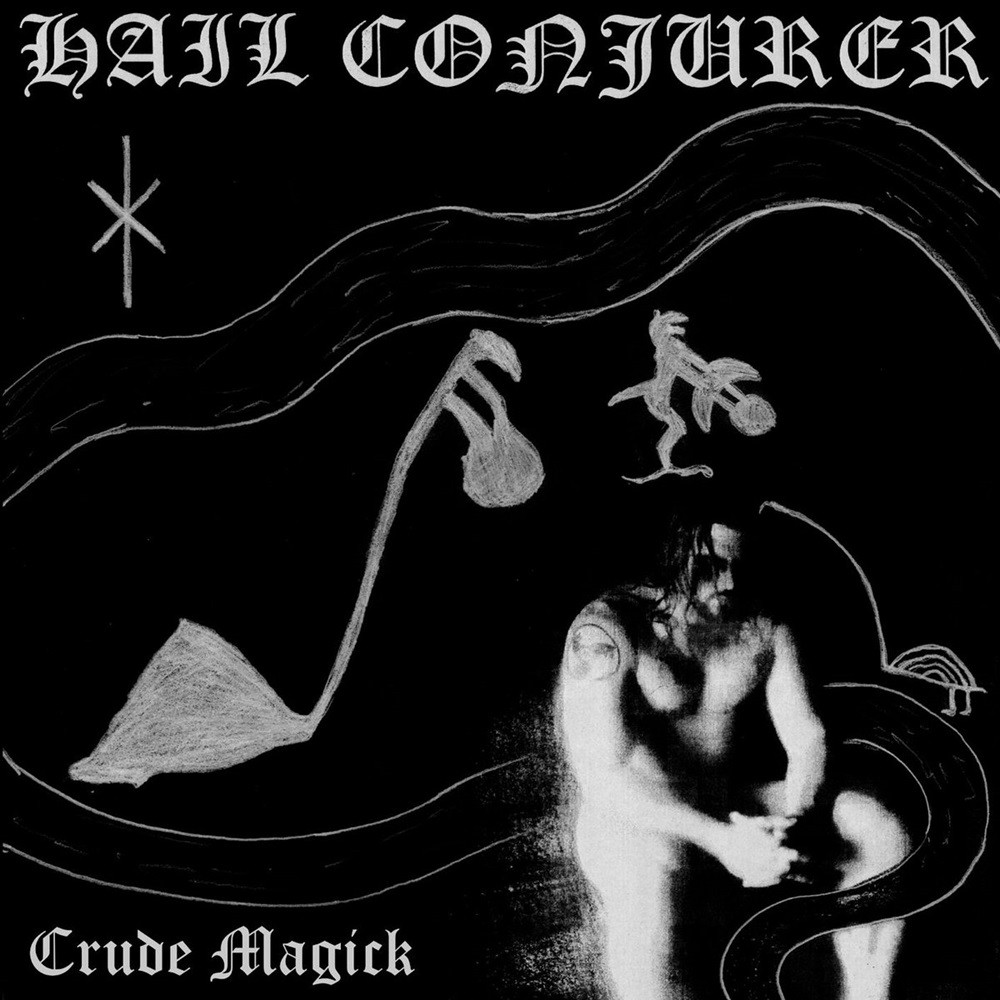 Hail Conjurer - Crude Magick (2020) Cover